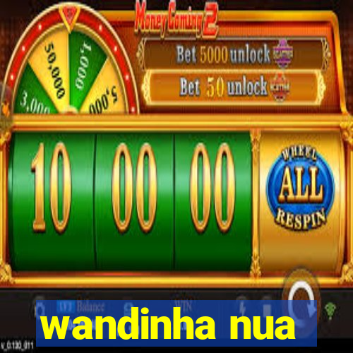 wandinha nua